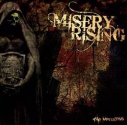 Misery Rising : The Merciless